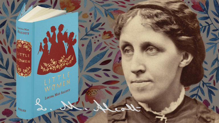 Louisa May Alcott: Piccole Donne (e molto di più)